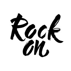 Obraz premium Rock on. Valentines day greeting card with calligraphy. Hand drawn design elements. Handwritten modern brush lettering. Vector