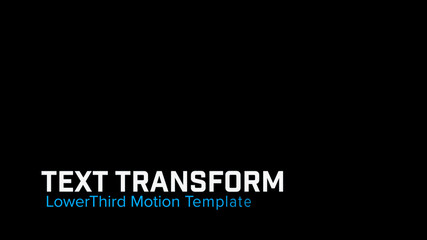 Text Transform Lower Third