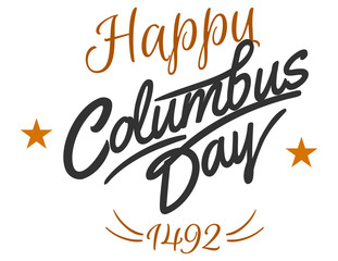 Happy Columbus Day lettering inscription logo sign