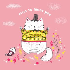 Vector illustration of cute sketch white cat with hat, bow, wearing a knitted pullover with ethnic pattern, bird, flowers, clouds and inscription nice to meet you, can be used as print for t shirt