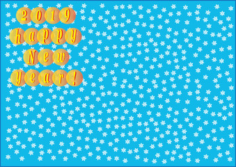 2019 happy New year! Yellow inscription on orange balls on the background of white snowflakes falling on a blue background