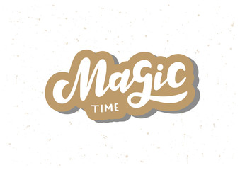 Magic time hand drawn lettering