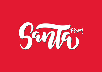 Naklejka premium From Santa hand drawn lettering