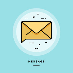 Message, flat design thin line banner, usage for e-mail newsletters, web banners, headers, blog posts, print and more. Vector illustration.