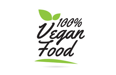 green leaf 100% Vegan Food hand written word text for typography logo design