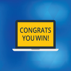 Writing note showing Congrats You Win. Business photo showcasing Congratulations for your accomplish competition winner Laptop Monitor Personal Computer Tablet Screen Text Space