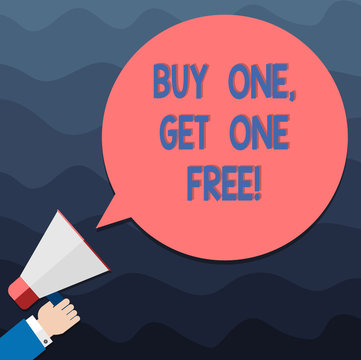 Text sign showing Buy One Get One Free. Conceptual photo Promotion discount special offering in gift card Hu analysis Hand Holding Megaphone Blank Round Color Speech Bubble photo