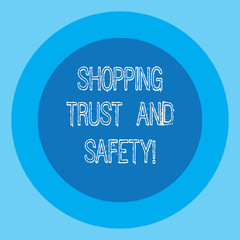 Conceptual hand writing showing Shopping Trust And Safety. Business photo text Security on online purchase services payments Circle with Border Two Tone Round Shape photo with Text Space