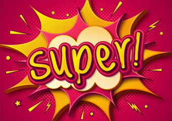 Comic poster: speech bubbles, burst, super text and sound effect. Colorful funny banner in comics book and pop art style. Yellow-pink cartoon illustration with halftone effect