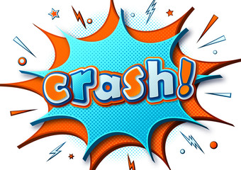 Crash. Comic poster: speech bubbles, burst and sound effect. Colorful funny banner in comics book and pop art style. Orange-blue cartoon illustration with halftone effect