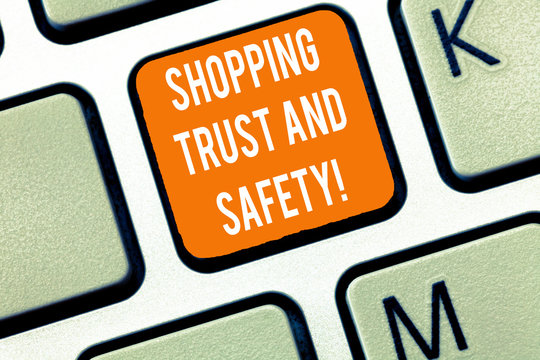 Writing note showing Shopping Trust And Safety. Business photo showcasing Security on online purchase services payments Keyboard Intention to create computer message keypad idea