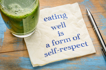 eating well is a form of self-respect