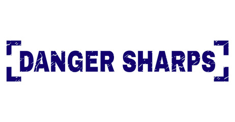 DANGER SHARPS label seal print with distress texture. Text label is placed inside corners. Blue vector rubber print of DANGER SHARPS with corroded texture.