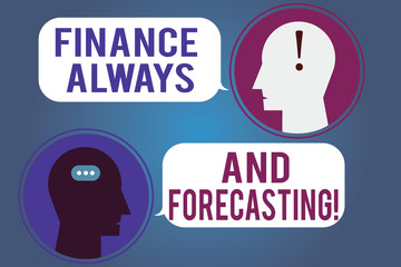 Word writing text Finance Always And Forecasting. Business concept for Business financial forecast money predictions Messenger Room with Chat Heads Speech Bubbles Punctuations Mark icon