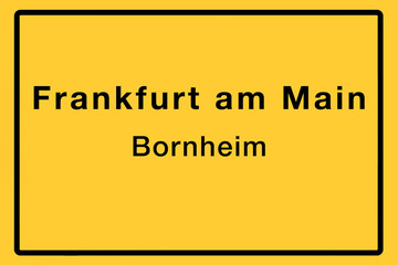 Symbolisches Ortsschild der Stadt Frankfurt am Main mit Name des einzelnen Stadtteils für z.B. örtliche Berichterstattung