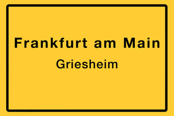 Symbolisches Ortsschild der Stadt Frankfurt am Main mit Name des einzelnen Stadtteils für z.B. örtliche Berichterstattung