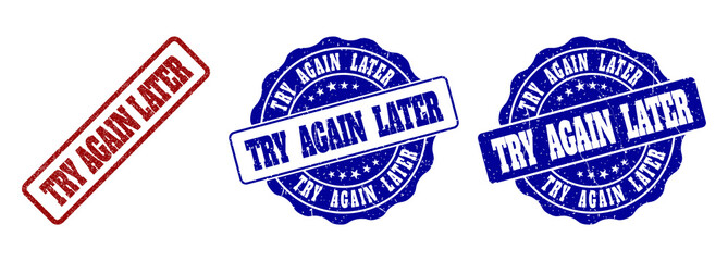 TRY AGAIN LATER grunge stamp seals in red and blue colors. Vector TRY AGAIN LATER watermarks with grunge effect. Graphic elements are rounded rectangles, rosettes, circles and text tags.