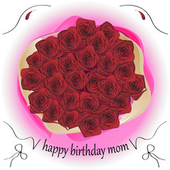 bouquet of roses and the inscription mom happy birthday, greeting card, vector