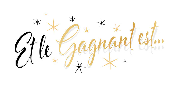 15 Best Et Le Gagnant Est Images Stock Photos Vectors Adobe Stock