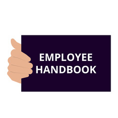 Conceptual writing showing Employee Handbook.