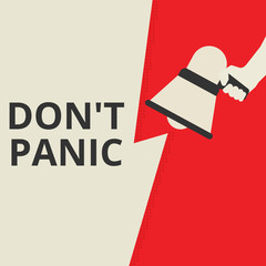 Conceptual writing showing Don t not Panic.
