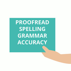Word writing text Proofread Spelling Grammar Accuracy.