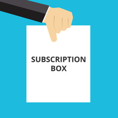 Text sign showing Subscription Box.
