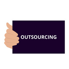 Writing note showing Outsourcing.