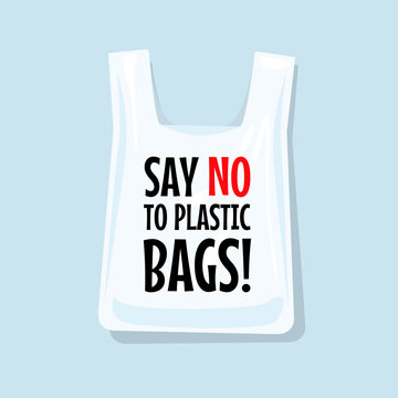 Say No To Plastic Bags.