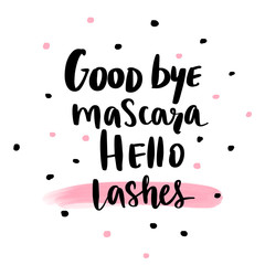 Vector Hand sketched Lashes quote. Fashion phrase.