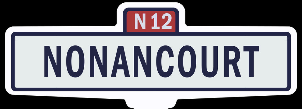 NONANCOURT - Ancien panneau entrée d'agglomération
