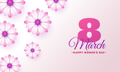 8 March, Happy Women's Day greeting card design decorated with beautiful flowers on glossy background.