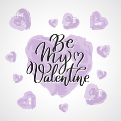 Be my Valentine greeting card calligraphy