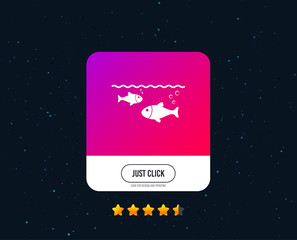 Fish in water sign icon. Fishing symbol. Web or internet icon design. Rating stars. Just click button. Vector