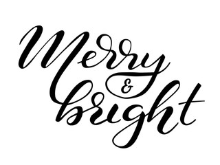 Vector illustration. Merry and bright lettering.