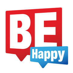 Be Happy sign label