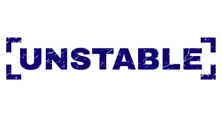 UNSTABLE label seal print with corroded texture. Text tag is placed inside corners. Blue vector rubber print of UNSTABLE with corroded texture.