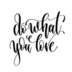 do what you love - hand lettering inscription text