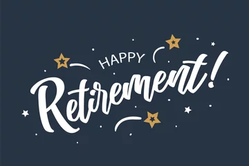Fotobehang Happy Retirement lettering card, banner. Beautiful greeting scratched calligraphy white text word stars. Hand drawn invitation, print design. Handwritten modern brush blue background isolated vector. © huhehoda
