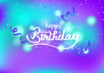 Happy Birthday, ribbons calligraphic creative design and magic shooting stars, celebration decorate, light exploding backdrop, party festive abstract background vector illustration