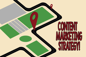 Handwriting text Content Marketing Strategy. Concept meaning distributing content to targeted audience online Road Map Navigation Marker 3D Locator Pin for Direction Route Advisory
