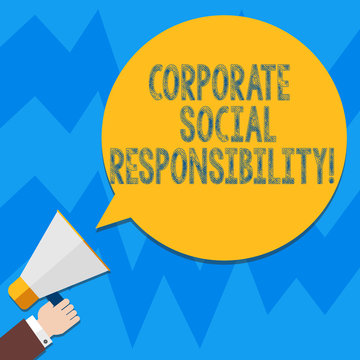 Word writing text Corporate Social Responsibility. Business concept for internal organizational policy or strategy Hu analysis Hand Holding Megaphone Blank Round Color Speech Bubble photo