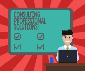 Conceptual hand writing showing Consulting Professional Solutions. Business photo text Looking for expert to develop solutions Bordered Board behind Man Sitting Smiling with Laptop Mug on Desk