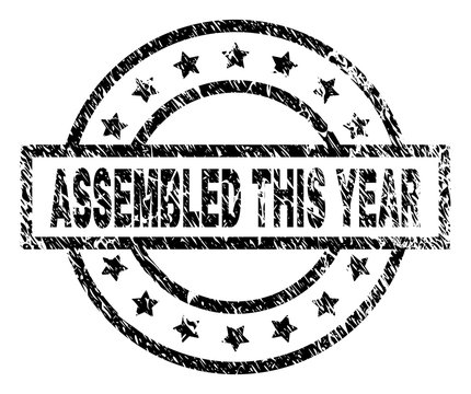 ASSEMBLED THIS YEAR stamp seal watermark with distress style. Designed with rectangle, circles and stars. Black vector rubber print of ASSEMBLED THIS YEAR tag with retro texture.