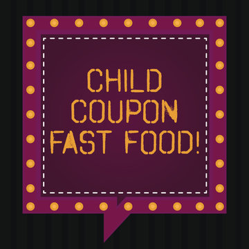 Text sign showing Child Coupon Fast Food. Conceptual photo Ticket discount savings junk meals for kids Square Speech Bubbles Inside Another with Broken Lines Circles as Borders
