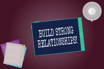 Word writing text Build Strong Relationships. Business concept for initiate good working relationships with others Tablet Empty Screen Cup Saucer and Filler Sheets on Blank Color Background