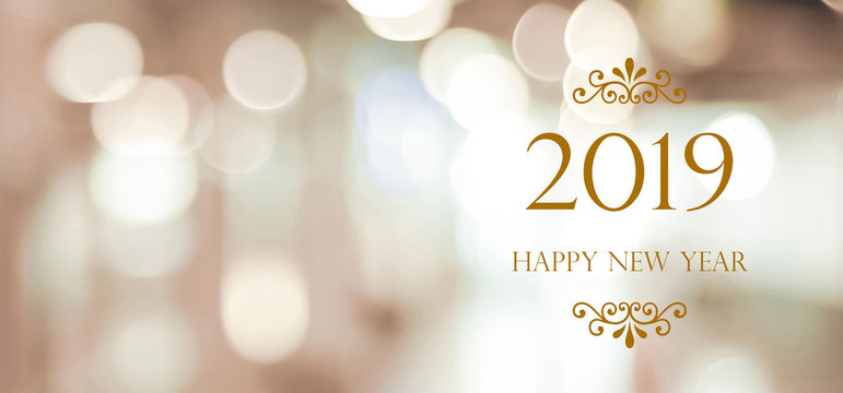 Happy New Year 2019 on blur abstract bokeh background with copy space for text, new year greeting card, banner