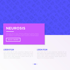 Neurosis concept with thin line icon: panic attack, headache, fatigue, insomnia, despair, phobia, mood instability, stuttering, psychalgia, dizziness. Vector illustration, print media template.