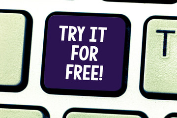 Word writing text Try It For Free. Business concept for Trial at not any cost Offer promotion big...