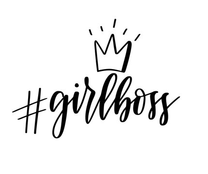 Girl Boss Vector Lettering Motivational Feminist Design